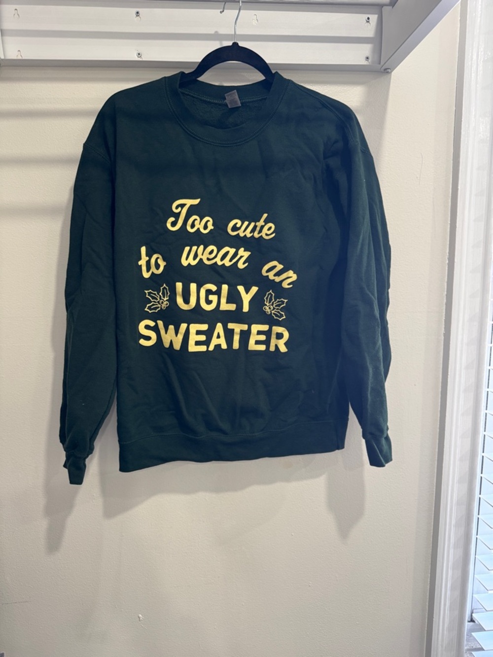 Dark Green Sweatshirt with Yellow Holiday Slogan